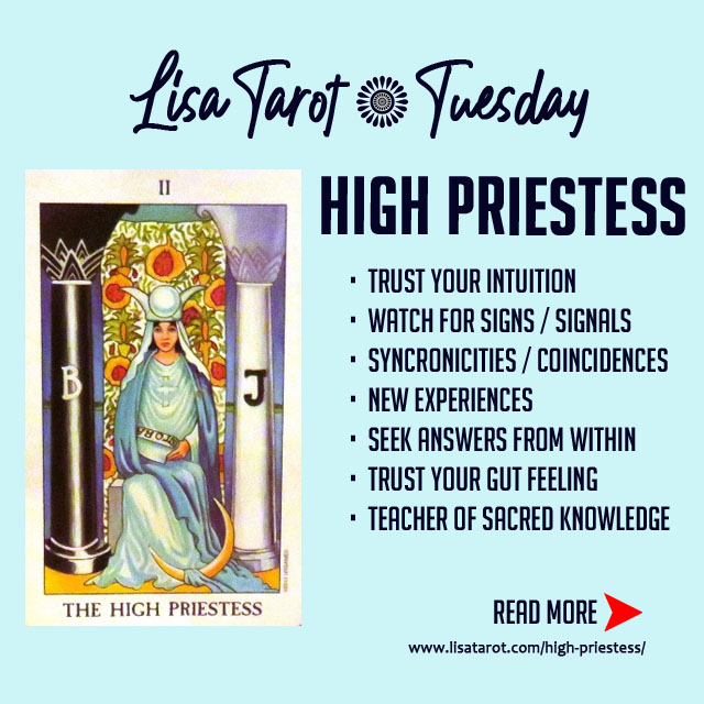 The High Priestess indicates a time for learning and listening to your intuition. 