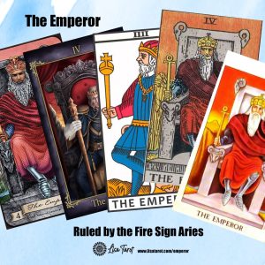 The Emperor is ruled by the fire sign Aries. People born under Aries are said to be bold, impulsive and full of energy just like The Emperor.