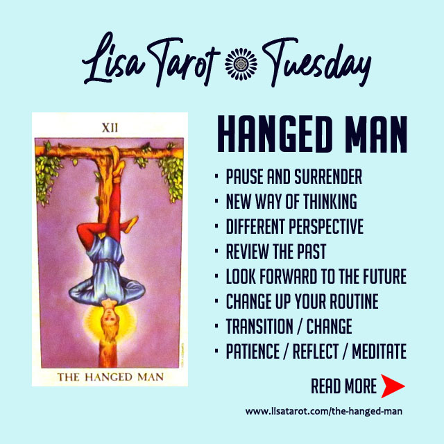 The main lesson of the Hanged Man is that we "control" by letting go - we "win" by surrendering.  Acceptance and letting go are key if you ever want to move forward. 