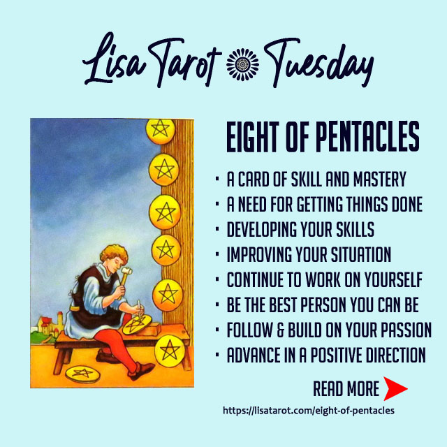 #LisaTarotTuesday The Eight of Pentacles is a card of skill, ambition, diligence, mastery and perfectionism. It suggests a need for getting things done. 