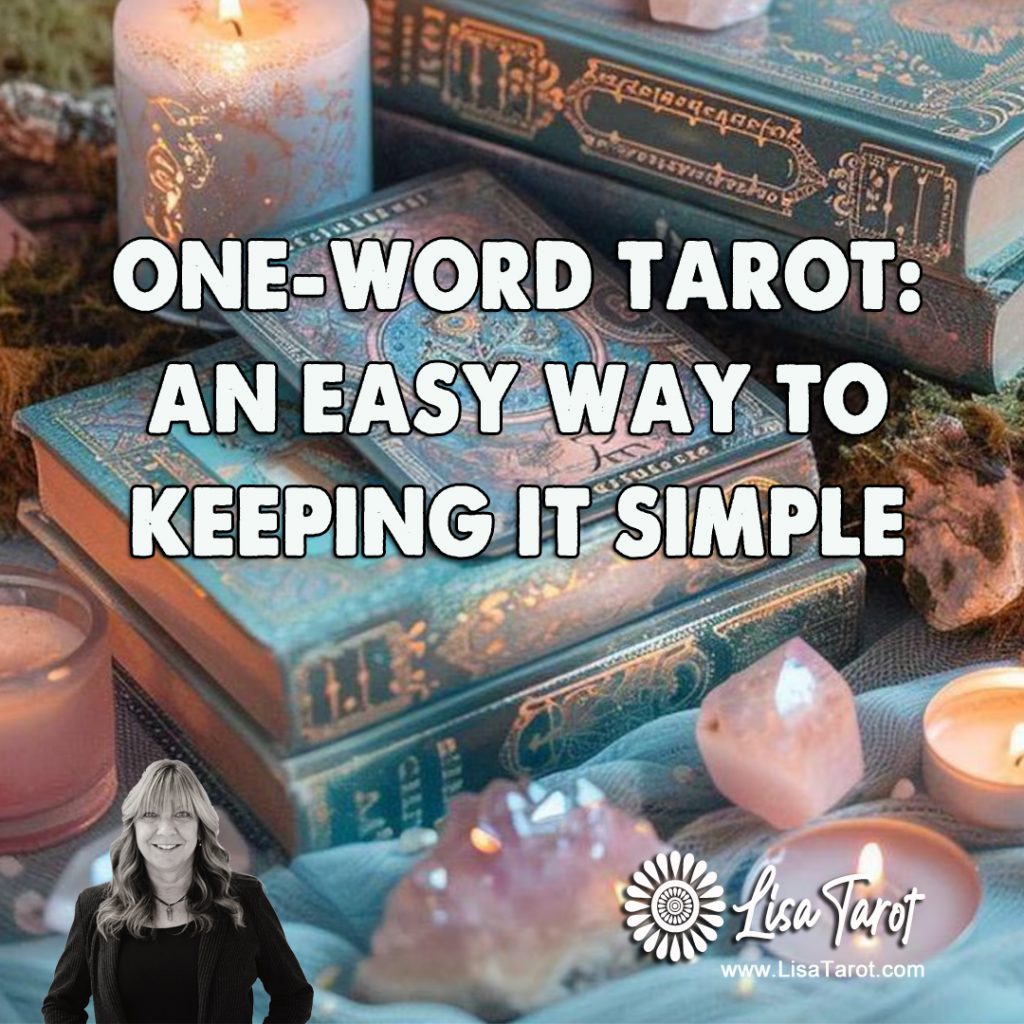One word tarot - It’s exactly what it sounds like: You pull a card... and describe it using just one word.